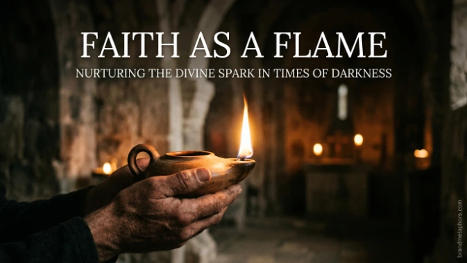 Faith as a Flame