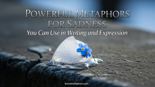 Powerful Metaphors for Sadness You Can Use in Writing and Expression