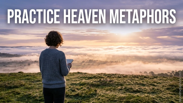 Practice Heaven Metaphors