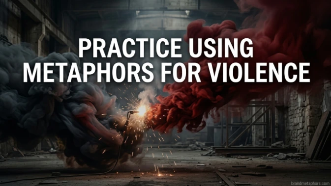 Practice Using Metaphors for Violence