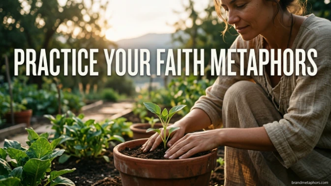 Practice Your Faith Metaphors