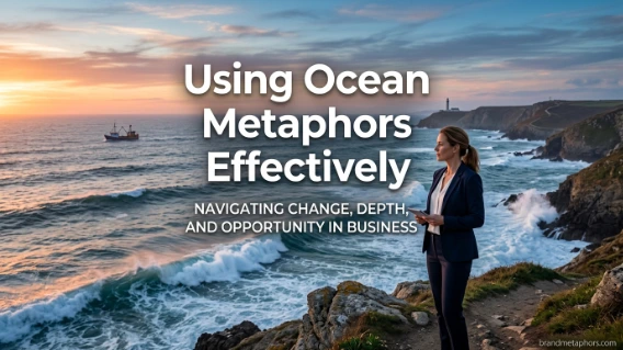 Using Ocean Metaphors Effectively