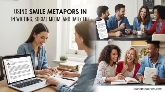  Using Smile Metaphors in Writing, Social Media, and Daily Life