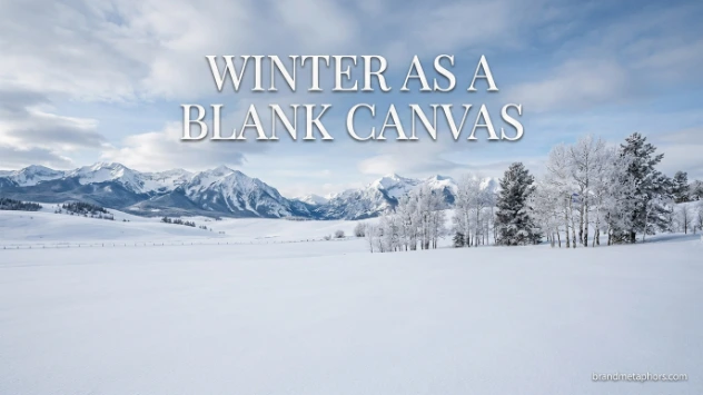  Winter as a Blank Canvas