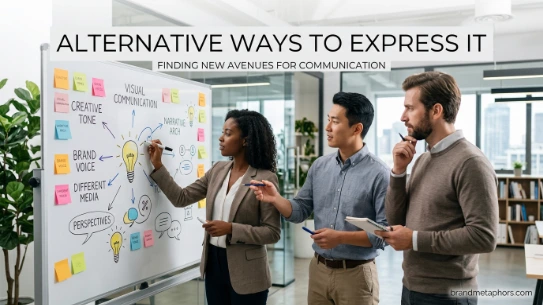 Alternative Ways to Express It
