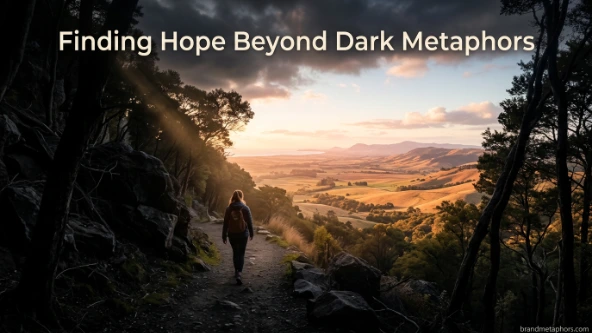 Finding Hope Beyond Dark Metaphors