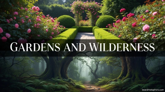 Gardens and Wilderness
