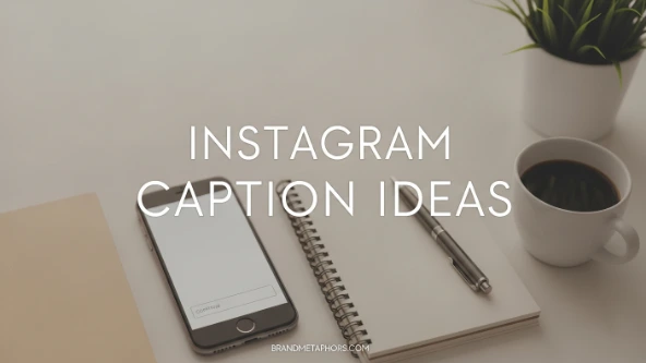 Instagram Caption Ideas