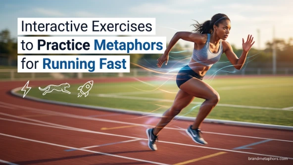 Interactive Exercises to Practice Metaphors for Running Fast