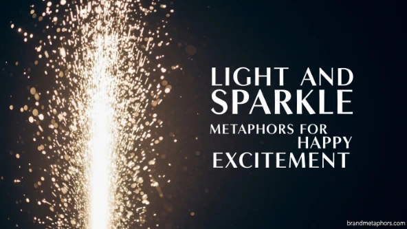 Light and Sparkle Metaphors for Happy Excitement