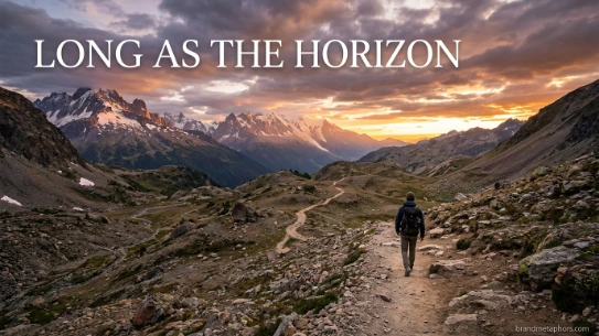 Long as the Horizon