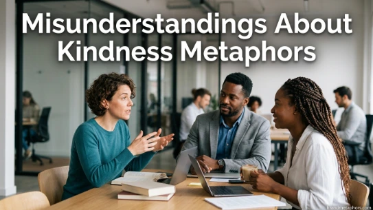Misunderstandings About Kindness Metaphors