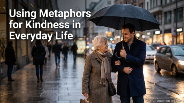 Using Metaphors for Kindness in Everyday Life