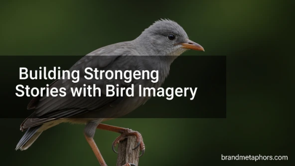 Building Stronger Stories with Bird Imagery