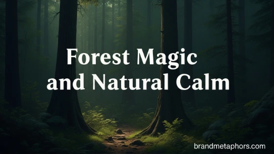 Forest Magic and Natural Calm
