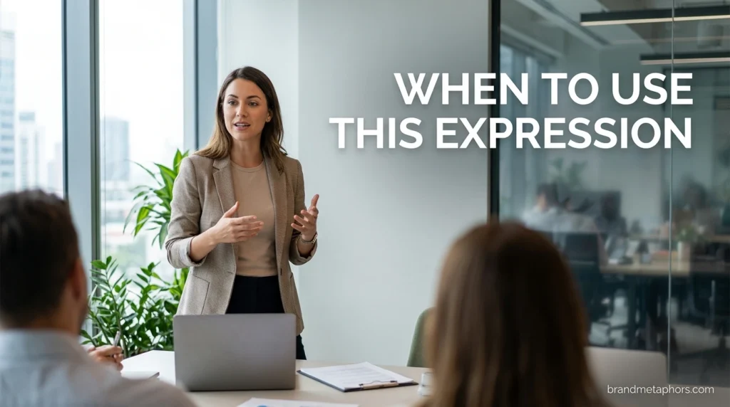 When to Use This Expression