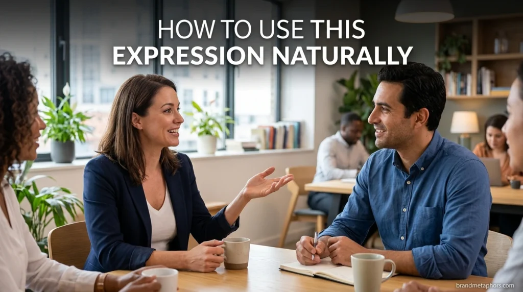 How to Use This Expression Naturally