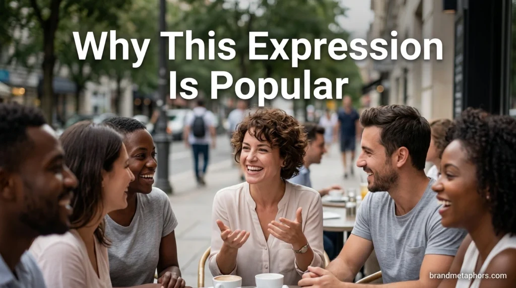 Why This Expression Is Popular