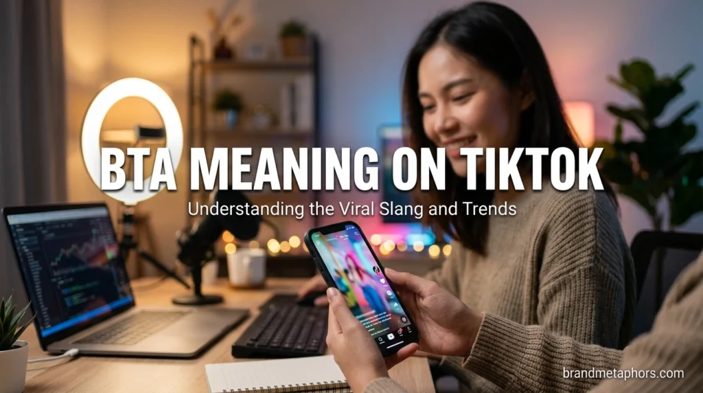 BTA Meaning on TikTok