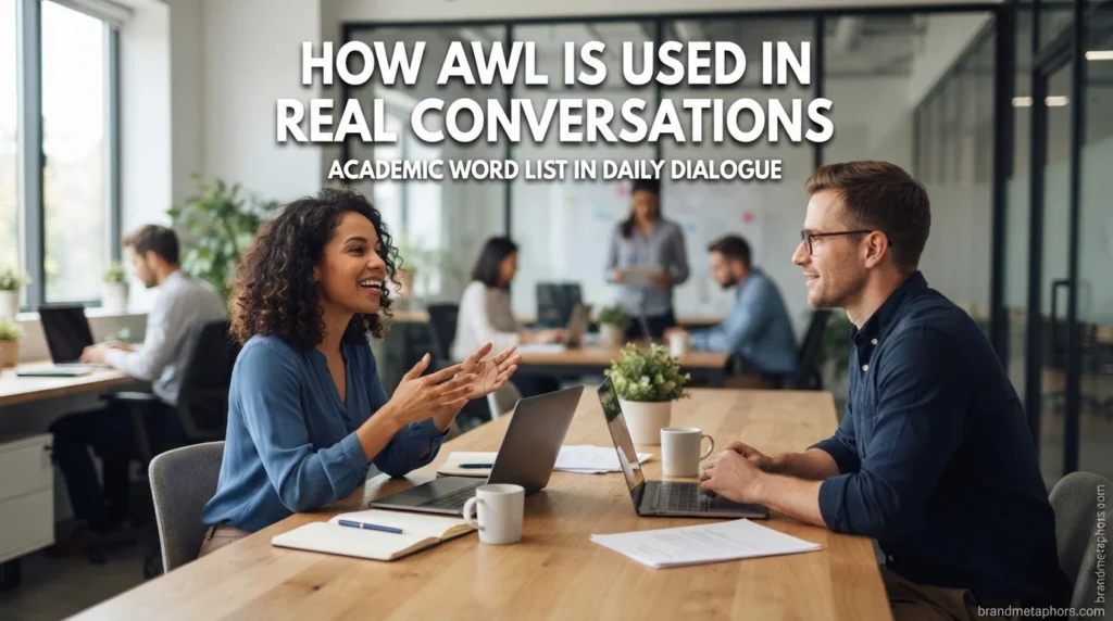 How AWL Is Used in Real Conversations
