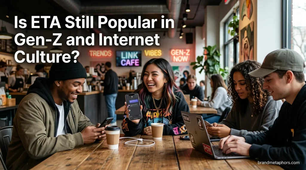 Is ETA Still Popular in Gen-Z and Internet Culture