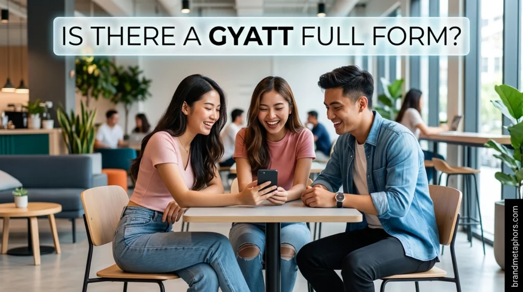 Is There a Gyatt Full Form