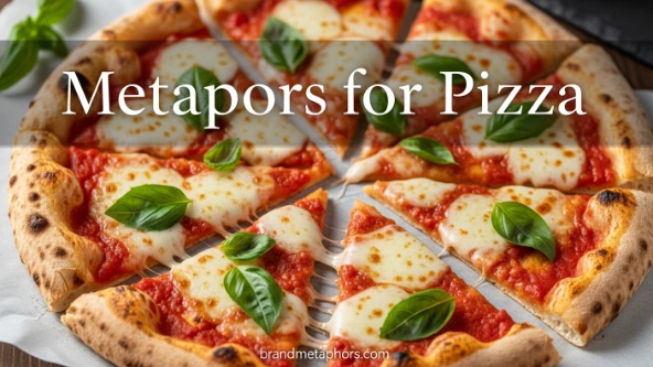 Metaphors for Pizza