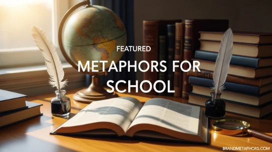 Metaphors for School