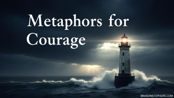 Metaphors for Courage
