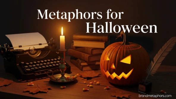 Metaphors for Halloween