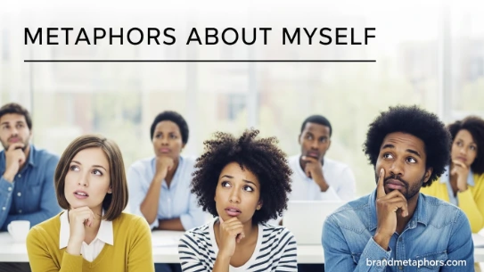 Metaphors About Myself