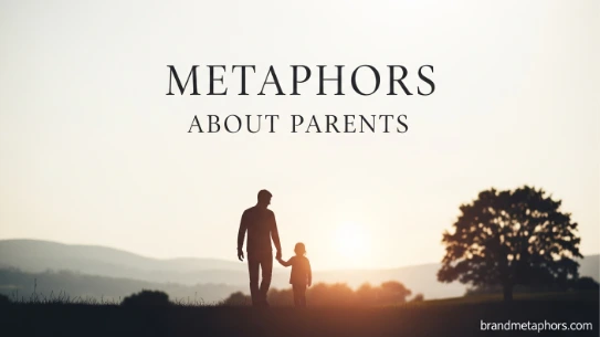 Metaphors About Parents