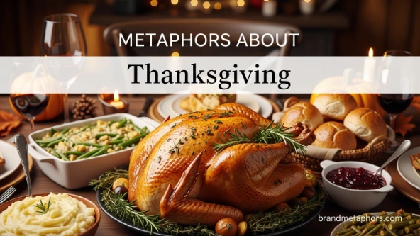 Metaphors About Thanksgiving