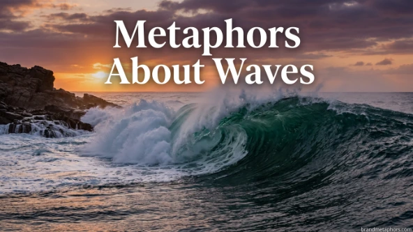 Metaphors About Waves