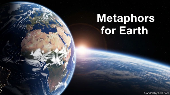 Metaphors for Earth