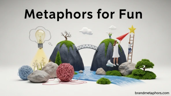 Metaphors for Fun