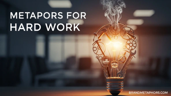 Metaphors for Hard Work
