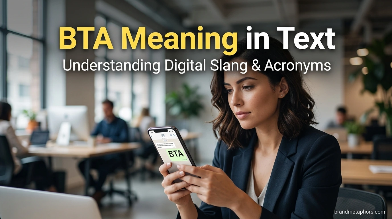BTA Meaning in Text