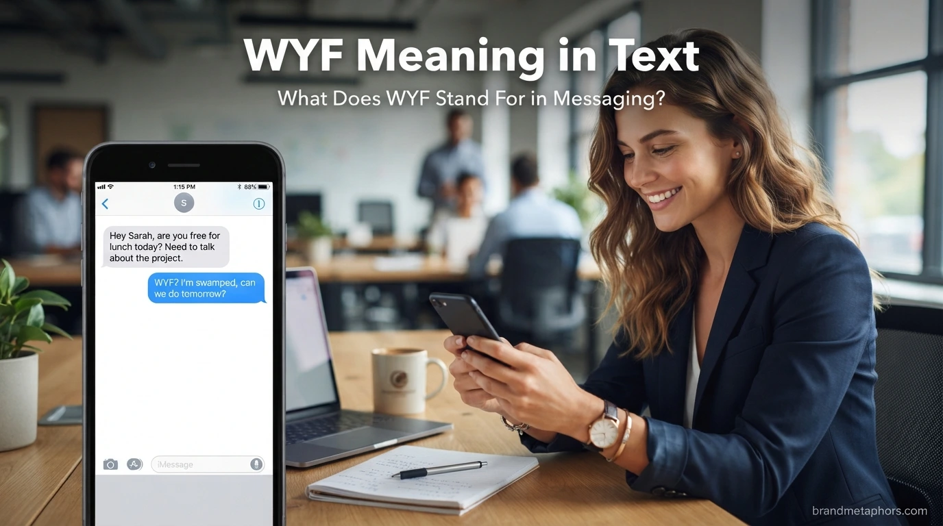 WYF Meaning in Text